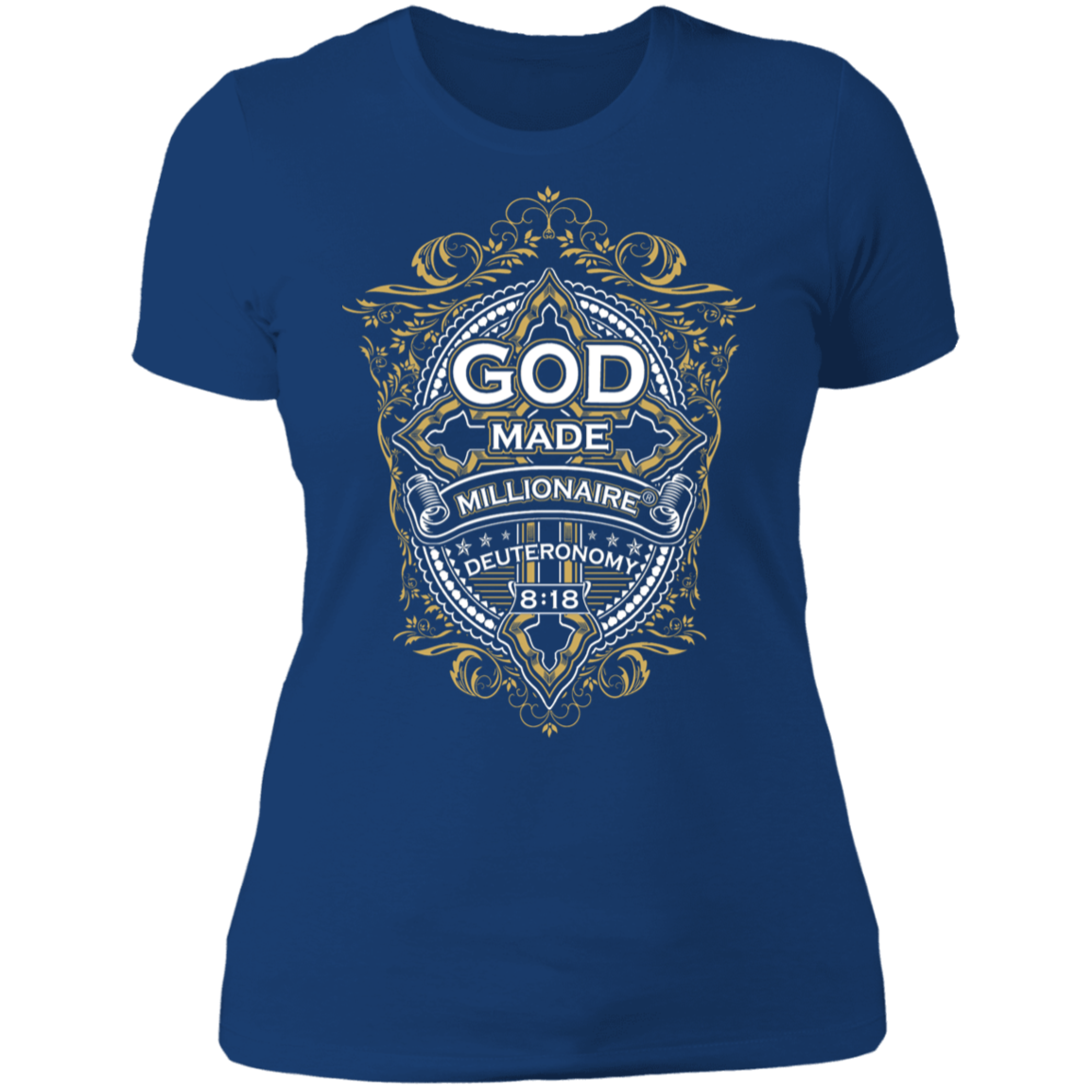 God Made Millionaire® Ladies' Premium T-Shirt Cross Series